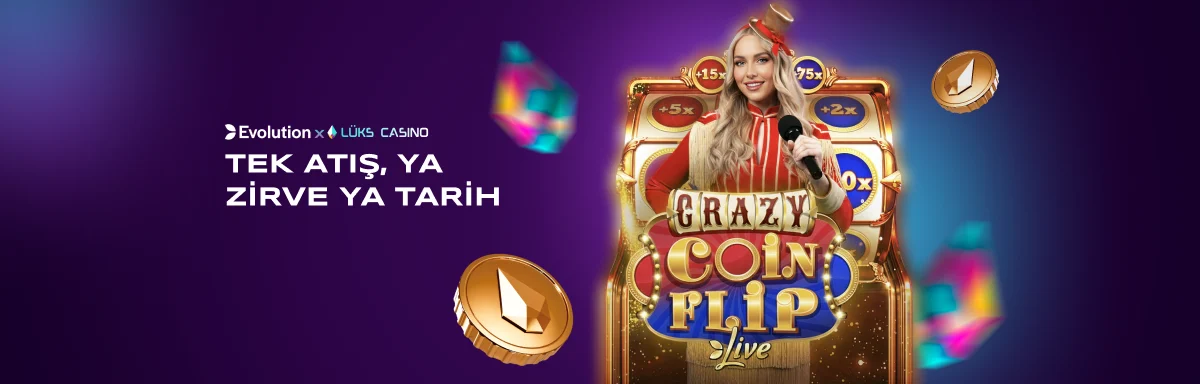 Evolution One Flip, Either the Top or History banner: Crazy Coin Flip machine and host